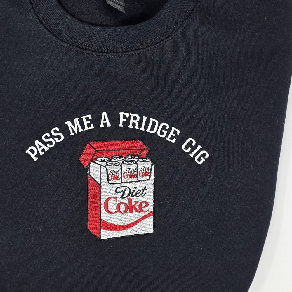 Black Crewneck Sweatshirt • Embroidered “Pass Me a Fridge Cig” • Diet Soda Humor - Picture 3 of 4